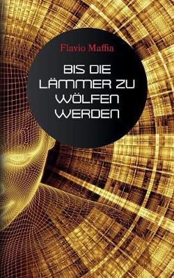 Bis Die L mmer Zu W lfen Werden (Paperback)