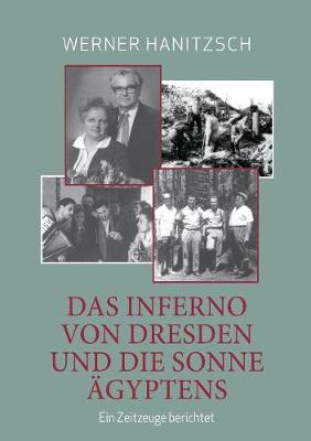 Das Inferno Von Dresden Und Die Sonne gyptens (Paperback)