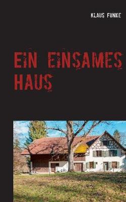 Ein Einsames Haus (Paperback)