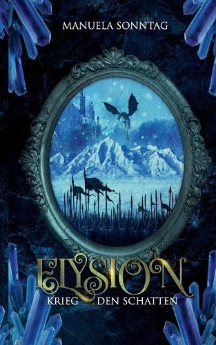 Krieg den Schatten: Elysion (Paperback)