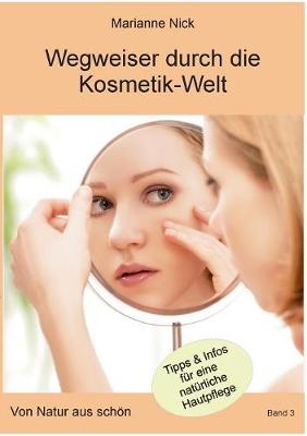 Wegweiser Durch Die Kosmetikwelt (Paperback)