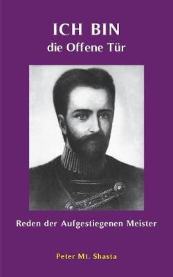 Ich Bin Die Offene T r (Paperback)
