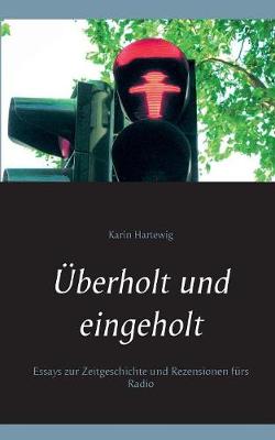 berholt Und Eingeholt (Paperback)
