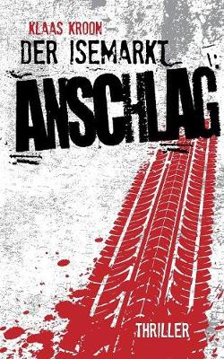 Der Isemarkt-Anschlag (Paperback)