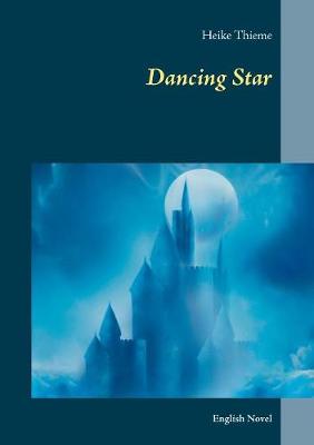 Dancing Star (Paperback)