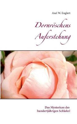 Dornr schens Auferstehung (Paperback)