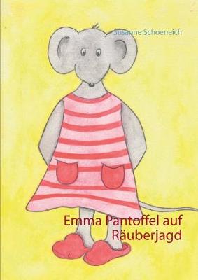 Emma Pantoffel Auf R uberjagd (Paperback)