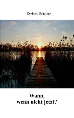 Wann, Wenn Nicht Jetzt? (Paperback)