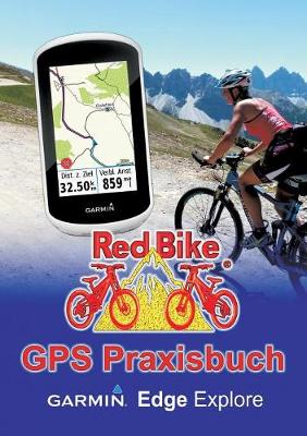 GPS Praxisbuch Garmin Edge Explore (Paperback)