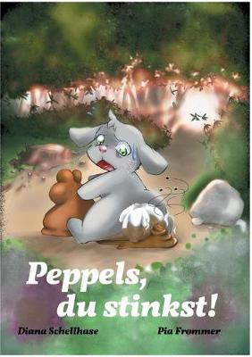 Peppels, du stinkst! (Paperback)