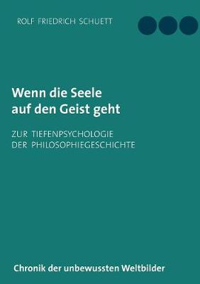 Wenn Die Seele Auf Den Geist Geht (Paperback)