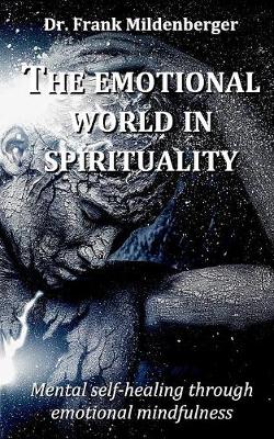 The Emotional World in Spirituality (Paperback)