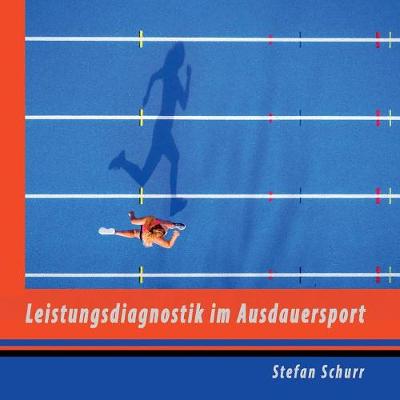 Leistungsdiagnostik Im Ausdauersport (Paperback)
