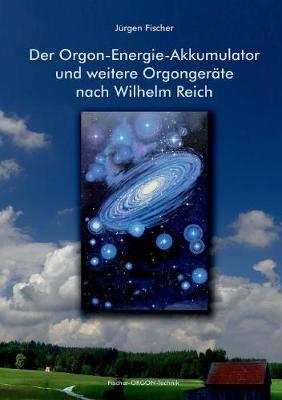 Der Orgon-Energie-Akkumulator (Paperback)