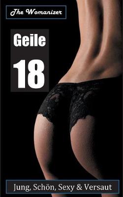 Geile 18 (Paperback)