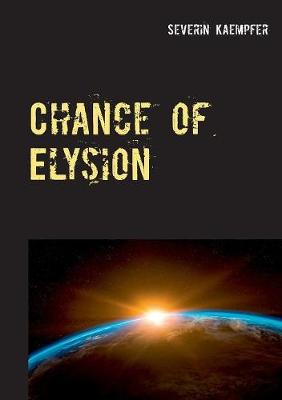 Chance of Elysion (Paperback)
