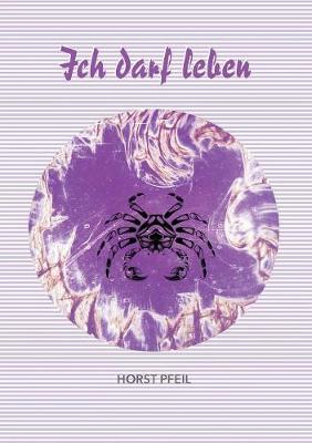 Ich darf leben (Paperback)