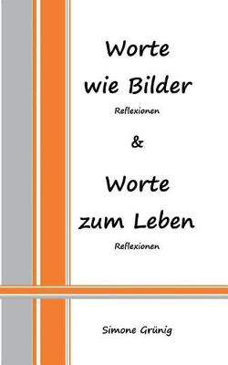 Worte Wie Bilder - Worte Zum Leben (Paperback)