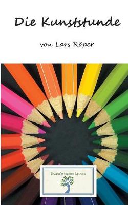 Die Kunststunde (Paperback)