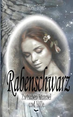 Rabenschwarz: Zwischen Himmel und Hoelle (Paperback)