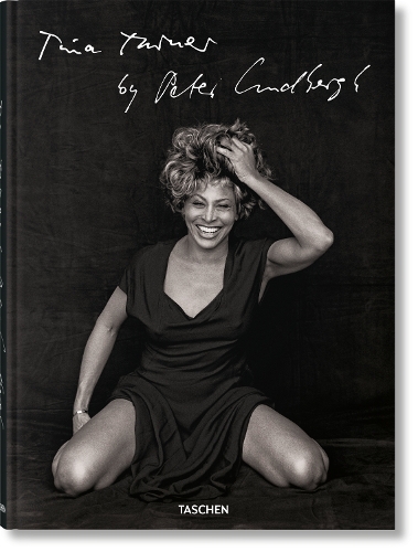 Taschen GmbH Tina Turner By Peter Lindbergh