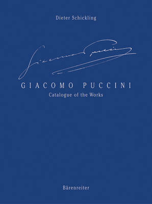 Giacomo Puccini: Catalogue of the Works (Hardback)