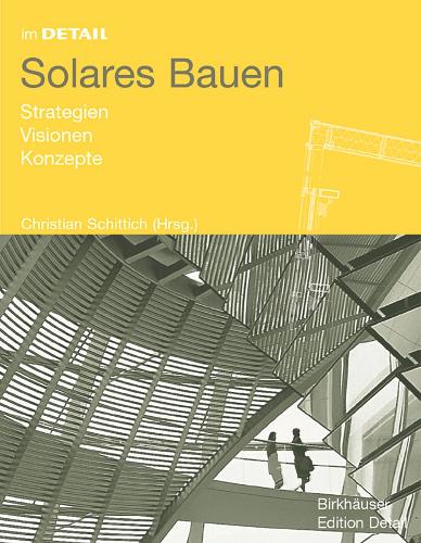 Solares Bauen: Strategien, Visionen, Konzepte (Hardback)