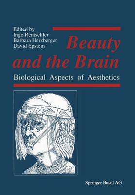 Beauty and the Brain: Biological Aspects of Aesthetics (Paperback)