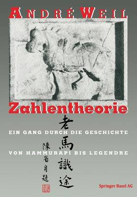 Zalentheorie: Ein Gang Durch Die Geschichte Von Hammurapi Bis Legendre - History of Mathematics (Paperback)