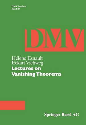 Lectures on Vanishing Theorems - Oberwolfach Seminars 20 (Paperback)