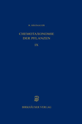 Chemotaxonomie der Pflanzen - Lehrbucher und Monographien aus dem Gebiete der exakten Wissenschaften 33 (Hardback)