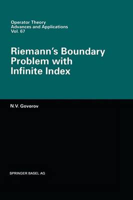 Riemann's Boundary Problem with Infinite Index - Operator Theory: Advances and Applications 67 (Hardback)
