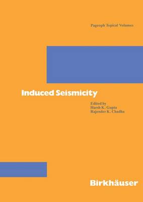 Induced Seismicity - Pageoph Topical Volumes (Paperback)