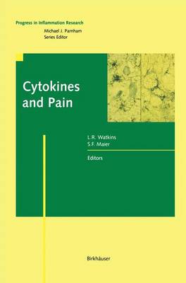 Cytokines and Pain - Progress in Inflammation Research (Hardback)