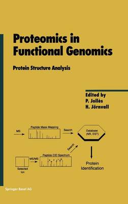 Proteomics in Functional Genomics: Protein Structure Analysis - Experientia Supplementum 88 (Hardback)