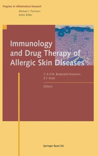 Immunology and Drug Therapy of Atopic Skin Diseases - Progress in Inflammation Research (Hardback)