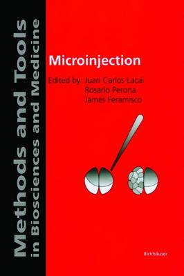 Microinjection - Methods and Tools in Biosciences and Medicine (Paperback)