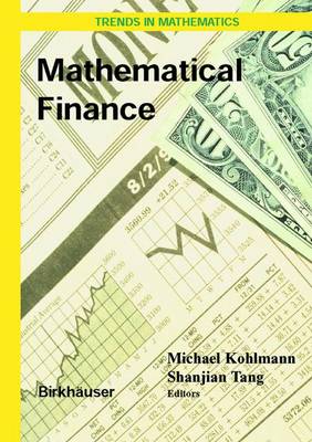 Mathematical Finance: Workshop of the Mathematical Finance Research Project, Konstanz, Germany, October 5-7, 2000 - Trends in Mathematics (Hardback)