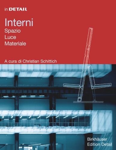 Interni: Spazio, Luce, Materiali (Hardback)