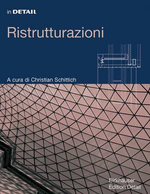 In Detail: Ristrutturazioni - In Detail (Italiano) (Hardback)