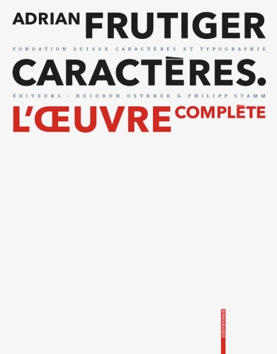 Adrian Frutiger - Caracteres: L' uvre complete (Hardback)