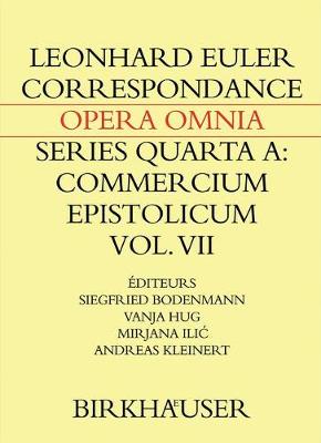 Correspondance de Leonhard Euler avec des savants suisses en langue francaise - Commercium epistolicum 4A / 7 (Hardback)
