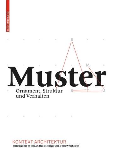 Muster: Ornament, Struktur und Verhalten (Hardback)