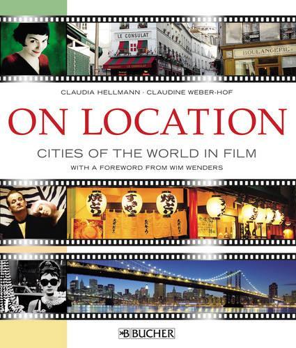 On Location: Cities of the World in Film (Hardback)