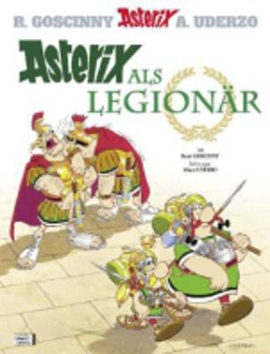 Asterix in German: Asterix als Legionar (Hardback)