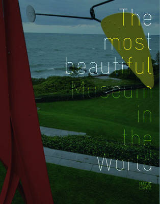 The Most Beautiful Museum in the World (Hardback)