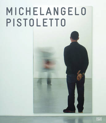 Michelangelo Pistoletto: Mirror Works (Hardback)