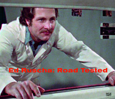 Ed Ruscha: Road Tested (Hardback)