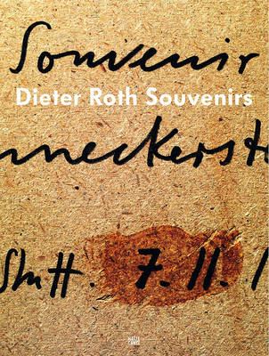 Dieter Roth: Souvenirs (Hardback)