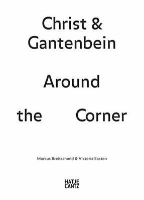Christ & Gantenbein: Around the Corner (Paperback)